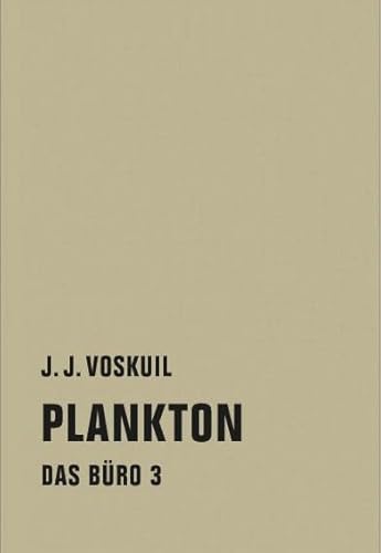 Das Büro: Band 3: Plankton von Verbrecher Verlag