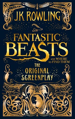 Fantastic Beasts and Where to Find Them: The Original Screenplay PB (2018) (Fantastic Beasts, 1) von Little, Brown Book Group