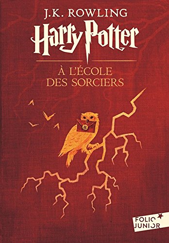 Harry Potter, I : Harry Potter à l'école des sorciers [ Harry Potter and the Sorcerer's Stone ] nouvelle edition (French Edition)