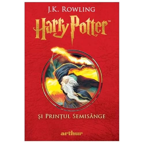 Harry Potter Si Printul Semisange (Vol. 6)