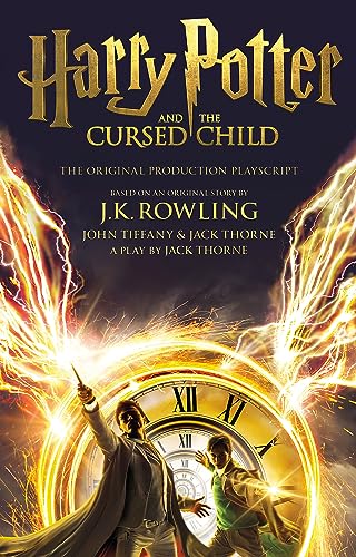 Harry Potter and the Cursed Child - Parts One and Two: The Official Playscript of the Original West End Production (Harry Potter, 8)