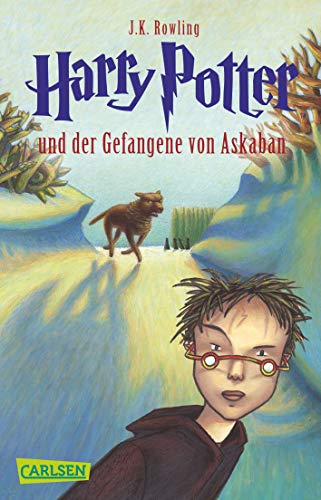 Harry Potter und der Gefangene von Askaban (Harry Potter 3): Kinderbuch-Klassiker ab 10 Jahren über Hogwarts und den bekanntesten Zauberlehrling der Welt