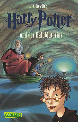 Harry Potter und der Halbblutprinz (Harry Potter 6): Kinderbuch-Klassiker ab 10 Jahren über Hogwarts und den bekanntesten Zauberlehrling der Welt