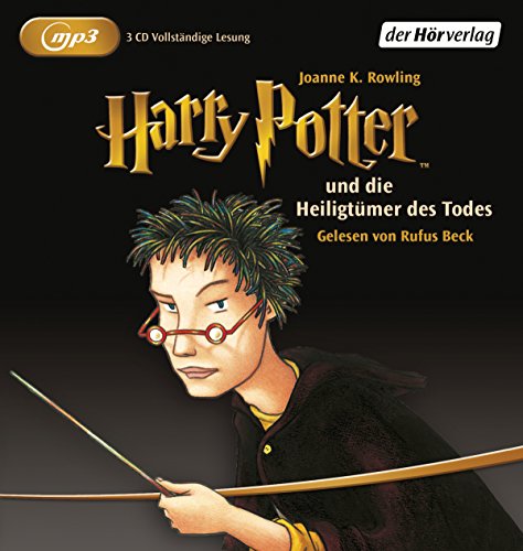 Harry Potter und die Heiligtümer des Todes: Gelesen von Rufus Beck (Harry Potter, gelesen von Rufus Beck, Band 7) von DerHörVerlag