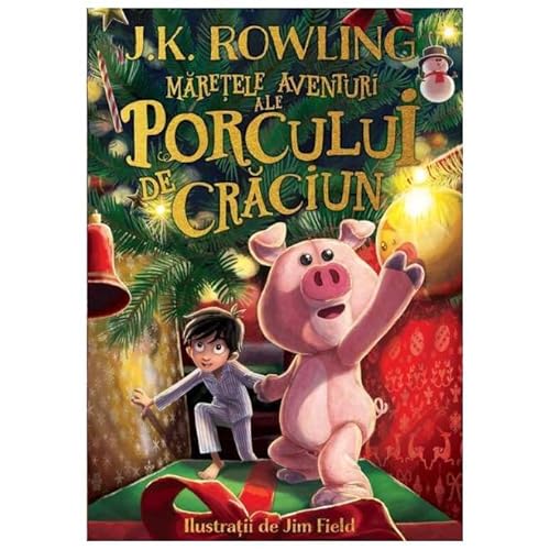 Maretele Aventuri Ale Porcului De Craciun Maretele Aventuri Ale Porcului De Craciun von Arthur