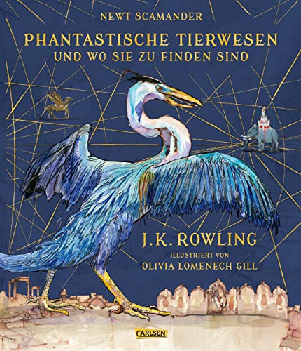 Phantastische Tierwesen und wo sie zu finden sind (farbig illustrierte Schmuckausgabe): Ein magischer Begleitband zur Harry-Potter-Serie