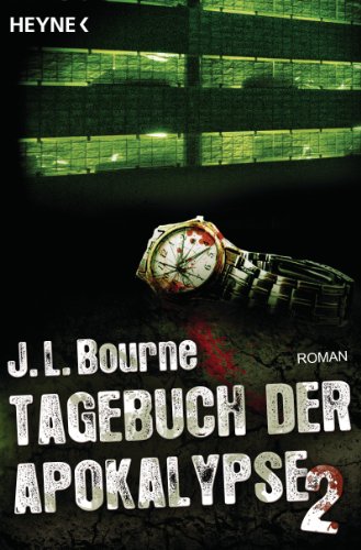 Tagebuch der Apokalypse 2: Roman von Heyne Taschenbuch