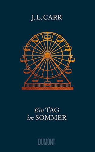 Ein Tag im Sommer: Roman Ein Tag im Sommer: Roman