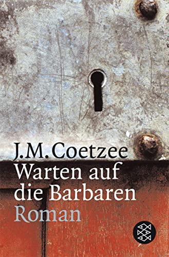 Warten auf die Barbaren: Roman Warten auf die Barbaren: Roman