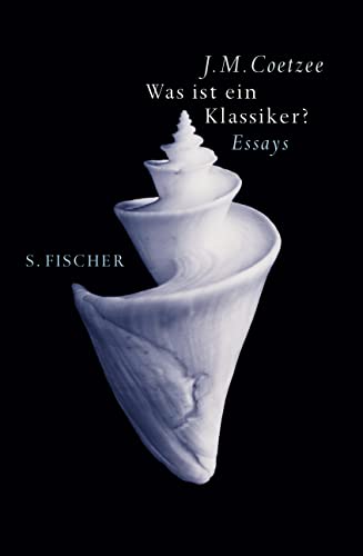 Was ist ein Klassiker?: Essays von FISCHER, S.
