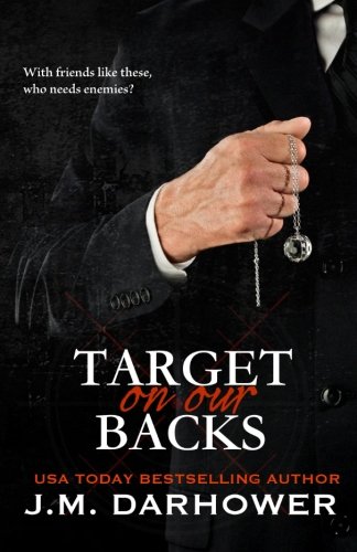Target on Our Backs (Monster in His Eyes, Band 3) von J.M. Darhower