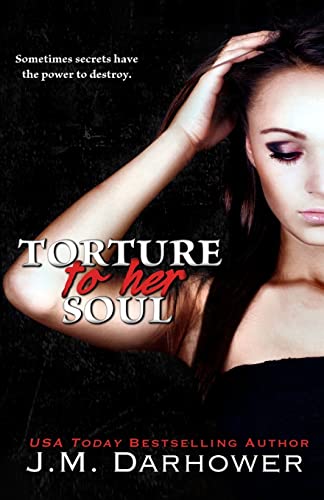 Torture to Her Soul (Monster in His Eyes, Band 2) von Ingramcontent