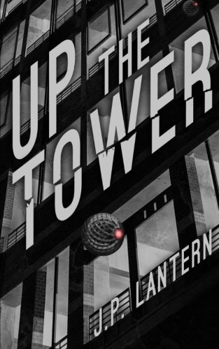 Up The Tower von CreateSpace Independent Publishing Platform