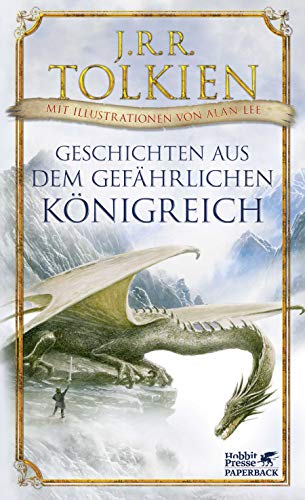 Geschichten aus dem gefährlichen Königreich: Mit Illustrationen von Alan Lee von Klett-Cotta Verlag