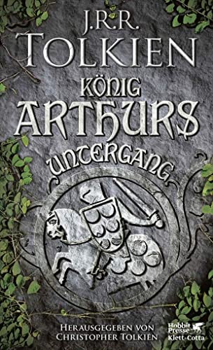 König Arthurs Untergang von Klett-Cotta Verlag