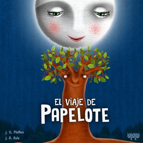 El viaje de Papelote von CreateSpace Independent Publishing Platform