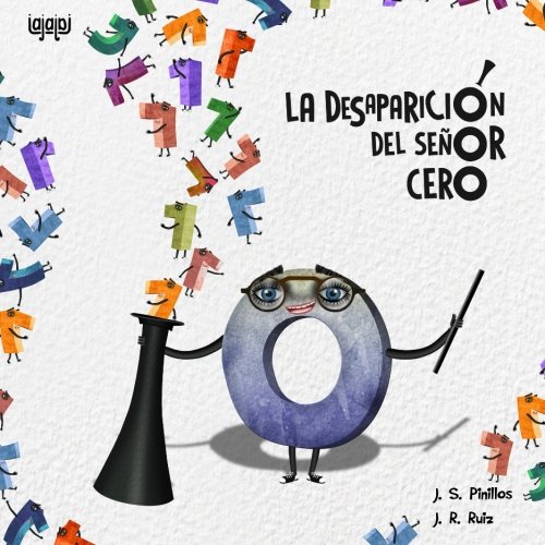 La desaparición del señor cero von CreateSpace Independent Publishing Platform