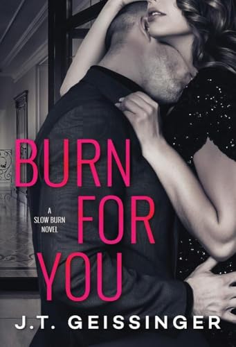 Burn for You (Slow Burn, 1, Band 1)