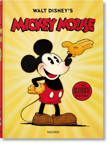 Walt Disney's Mickey Mouse. The Ultimate History von TASCHEN