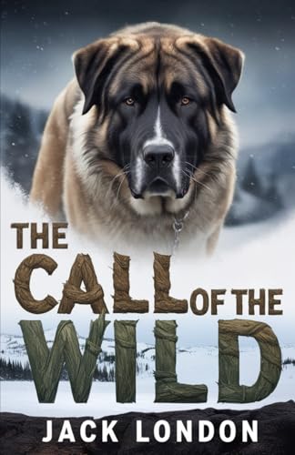 The Call of the Wild The Call of the Wild von Independently published
