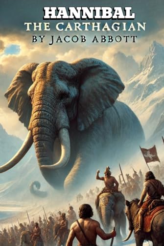 Hannibal the Carthaginian von Independently published