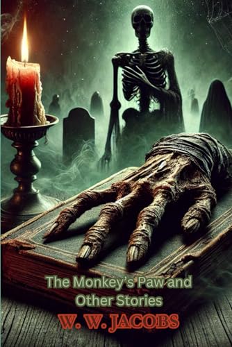 The Monkey’s Paw and Other Stories von Independently published