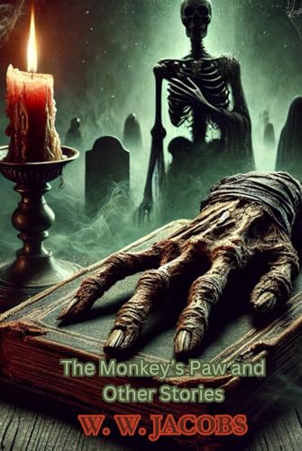 The Monkey’s Paw and Other Stories von Independently published