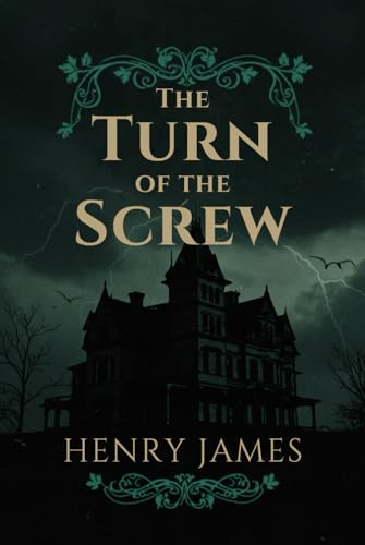 The Turn of the Screw The Turn of the Screw von Independently published