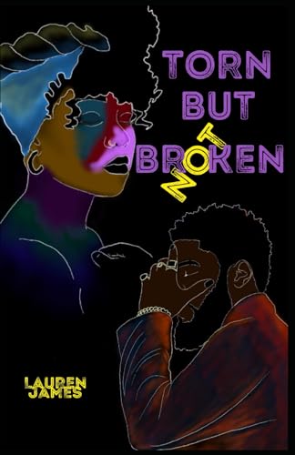 TORN BUT NOT BROKEN von Independently published