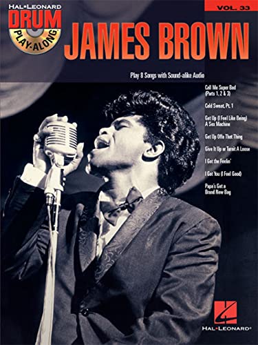 James Brown: Drum Play-Along Volume 33 (Hal Leonard Drum Play-Along, 33, Band 33) von HAL LEONARD