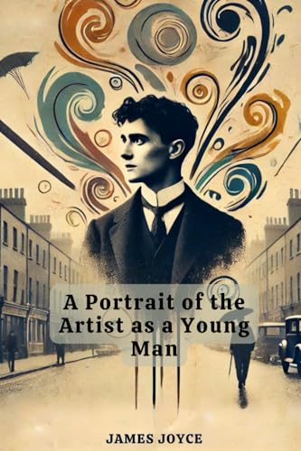 A Portrait of the Artist as a Young Man A Portrait of the Artist as a Young Man von Independently published