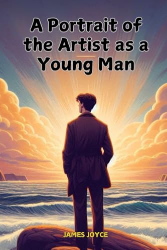 A Portrait of the Artist as a Young Man A Portrait of the Artist as a Young Man von Independently published