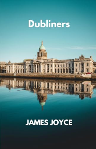 Dubliners Dubliners von Independently published