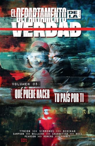 EL DEPARTAMENTO DE LA VERDAD 5. QUE PUEDE HACER TU PAIS POR TI von NORMA EDITORIAL, S.A.
