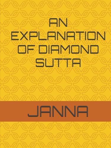 AN EXPLANATION OF DIAMOND SUTTA von DEWEY EBOOK CO
