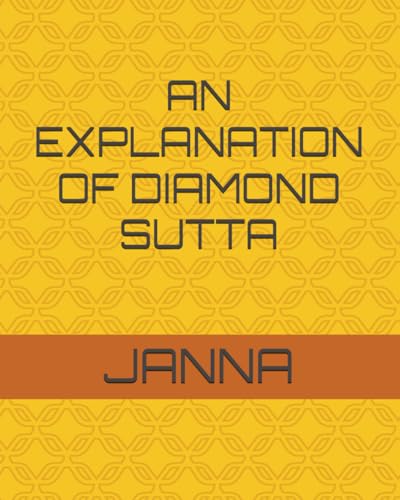AN EXPLANATION OF DIAMOND SUTTA von DEWEY EBOOK CO