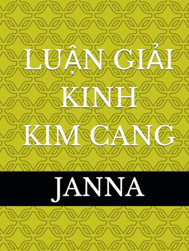 LUẬN GIẢI KINH KIM CANG von DEWEY EBOOK CO