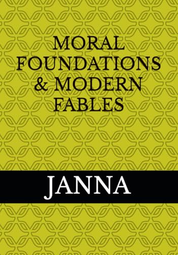 MORAL FOUNDATIONS & MODERN FABLES MORAL FOUNDATIONS & MODERN FABLES von DEWEY EBOOK CO
