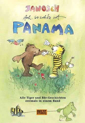 Ach, so schön ist Panama: Alle Tiger- und Bär-Geschichten erstmals in einem Band. (Beltz & Gelberg) Ach, so schön ist Panama: Alle Tiger- und Bär-Geschichten erstmals in einem Band. (Beltz & Gelberg)