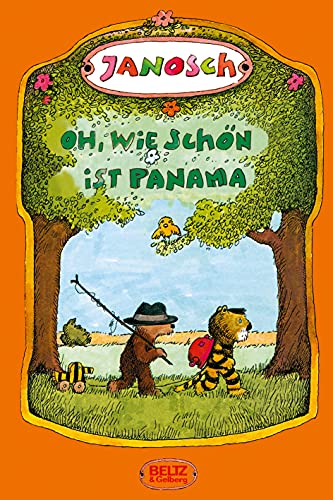 Oh, wie schön ist Panama: Die Geschichte, wie der kleine Tiger und der kleine Bär nach Panama reisen Oh, wie schön ist Panama: Die Geschichte, wie der kleine Tiger und der kleine Bär nach Panama reisen