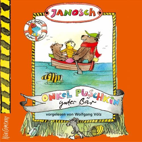 Onkel Puschkin guter Bär: Sprecher: Wolfgang Völz, mit Musik von Wolfgang von Henko. 1 CD 61 Min. von Hörcompany