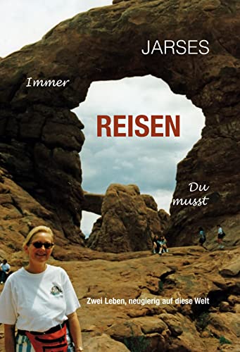 Immer REISEN du musst: Zwei Leben, neugierig auf diese Welt (verlag am park)