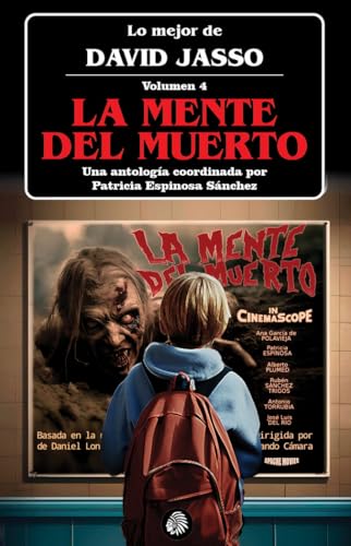 LA MENTE DEL MUERTO (LO MEJOR DE DAVID JASSO, Band 4) von Apache Libros