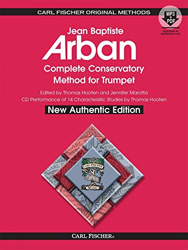 Complete Conservatory Method for Trumpet: New Authentic Edition with Accompaniment and Performance CD