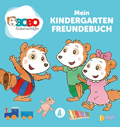 Bobo Siebenschläfer - Mein Kindergarten Freundebuch