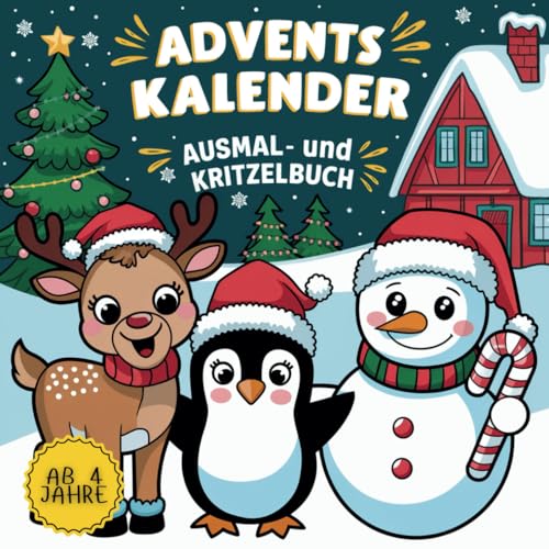Adventskalender Ausmal- und Kritzelbuch, 24 Bilder und Kurzgeschichten zum entspannen. ab 4 Jahren