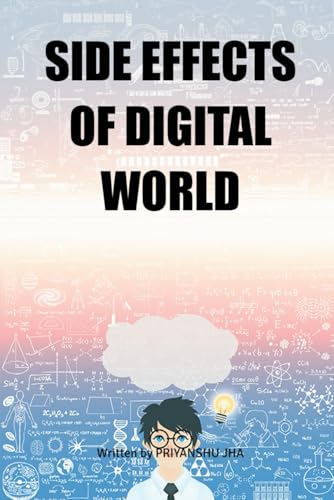 SIDE EFFECTS OF DIGITAL WORLD von BriBooks