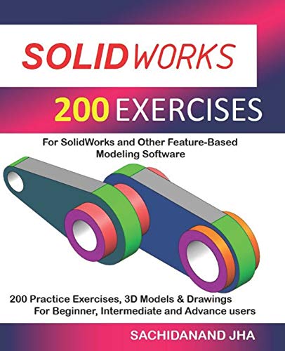 SOLIDWORKS 200 EXERCISES von Independently Published