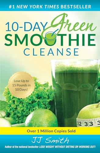 10-Day Green Smoothie Cleanse: Lose Up to 15 Pounds in 10 Days! von Simon & Schuster