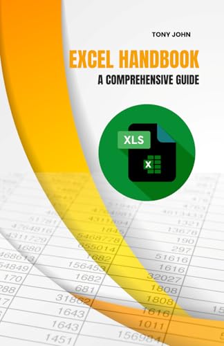 EXCEL HANDBOOK: A COMPREHENSIVE GUIDE von Independently published